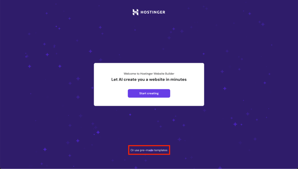 Hostinger Website Builder onboarding flow with pre-made templates option highlighted